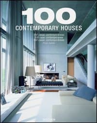100 contemporary houses. Ediz. italiana, spagnola e portoghese