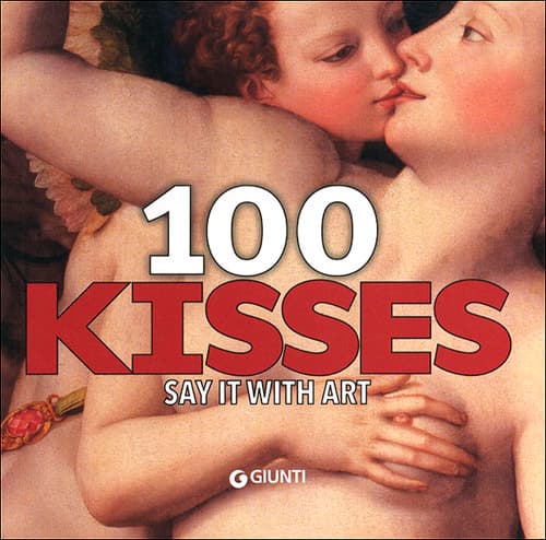 100 kisses. Say it with art