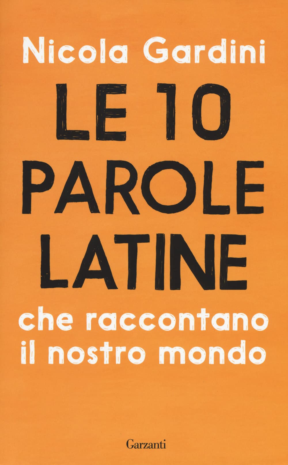 10 parole latine che raccontano il nostro mondo