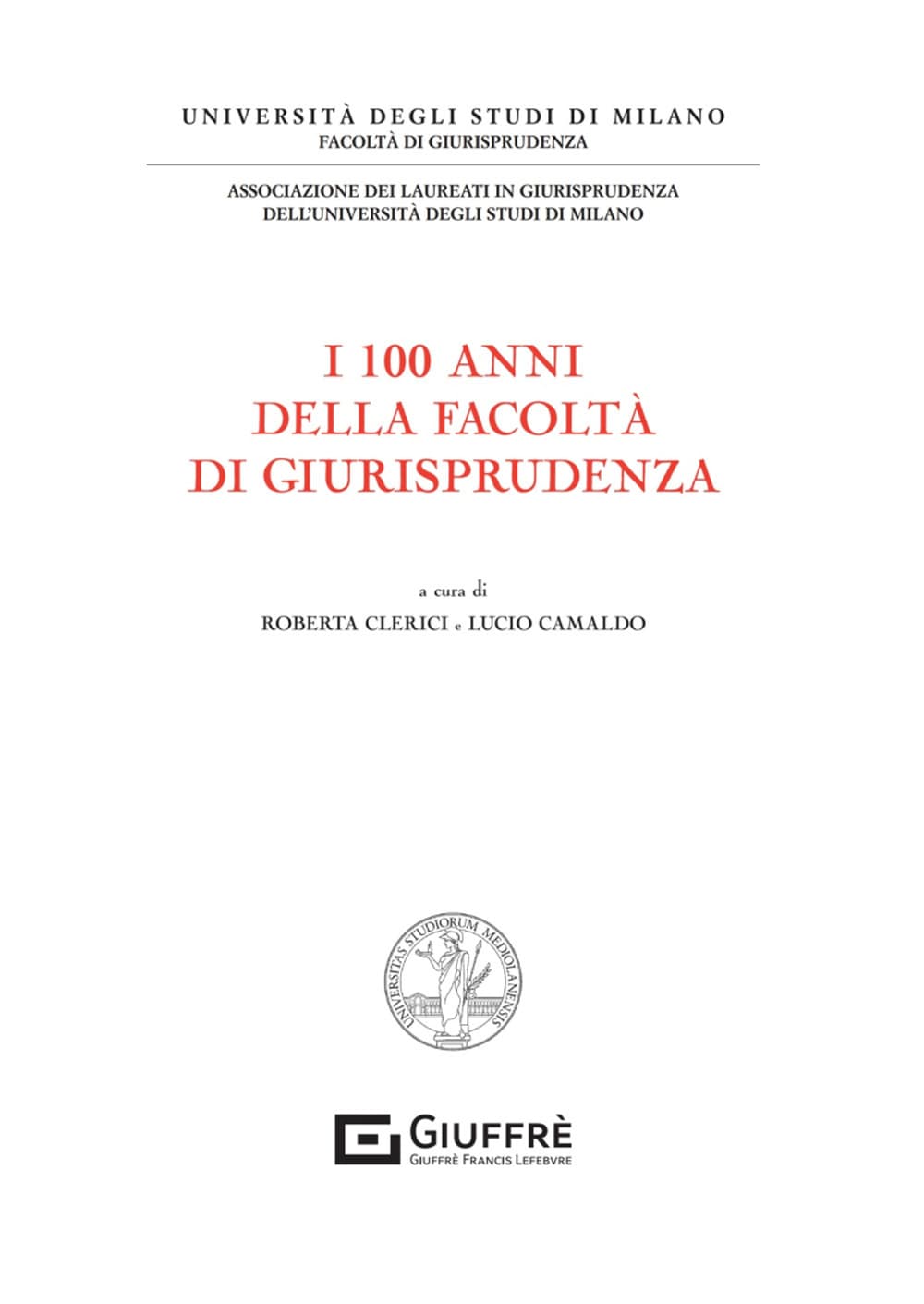 100 anni della facoltà di giurisprudenza