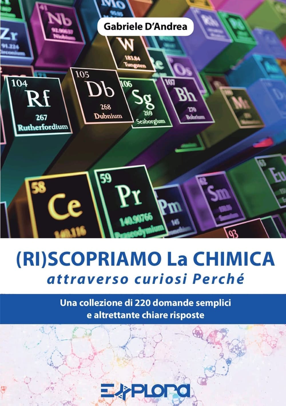 (Ri)scopriamo la chimica attraverso curiosi perché