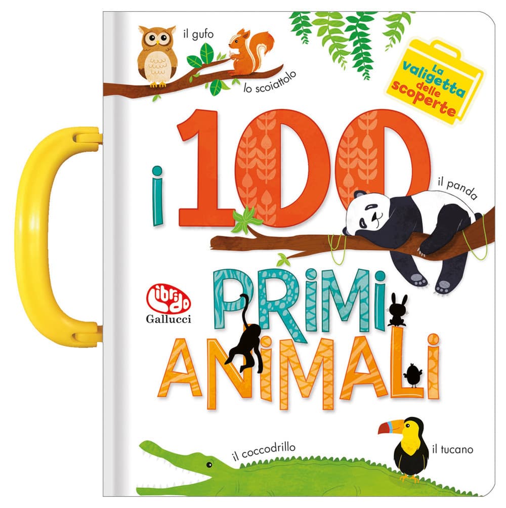 100 primi animali. La valigetta delle scoperte
