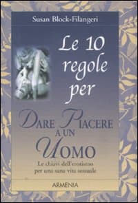 10 regole per dare piacere a un uomo