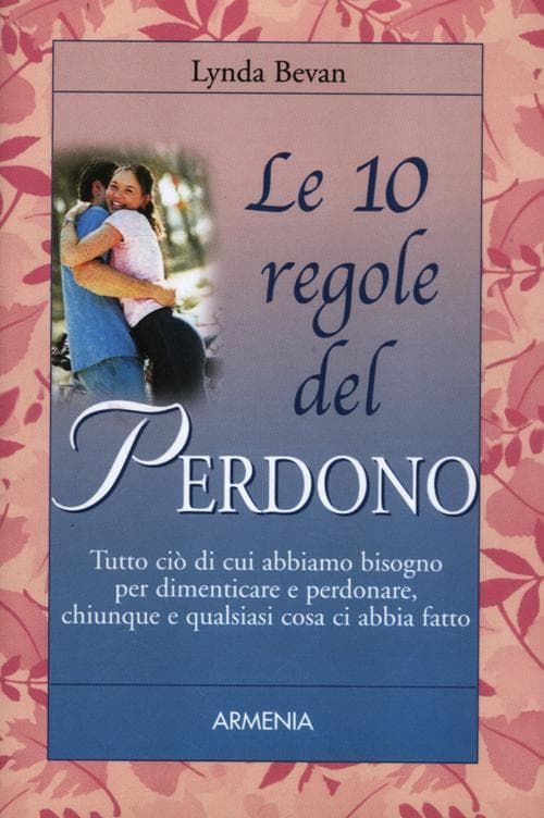 10 regole del perdono