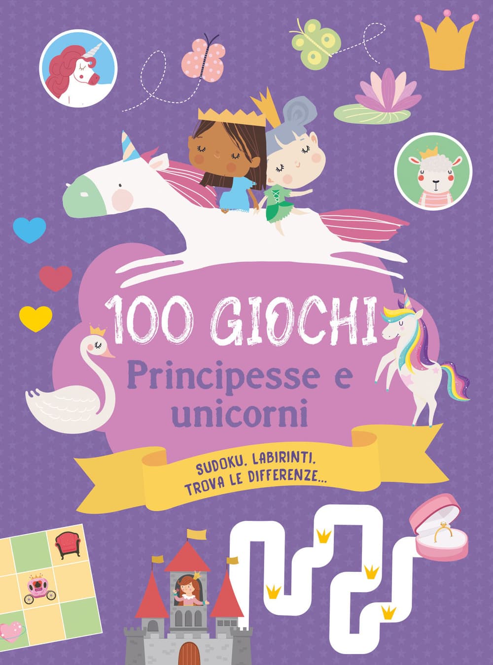 100 giochi. Principesse e unicorni