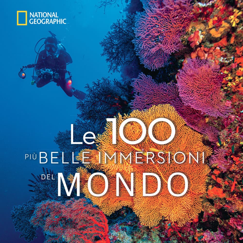 100 più belle immersioni del mondo