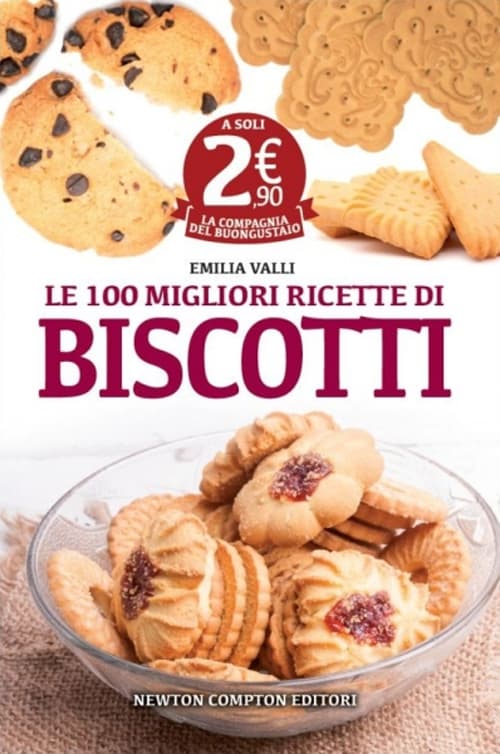 100 migliori ricette di biscotti