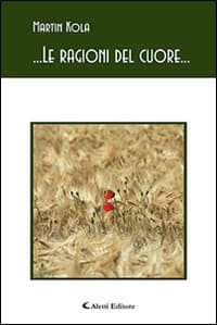 ... Le ragioni del cuore...
