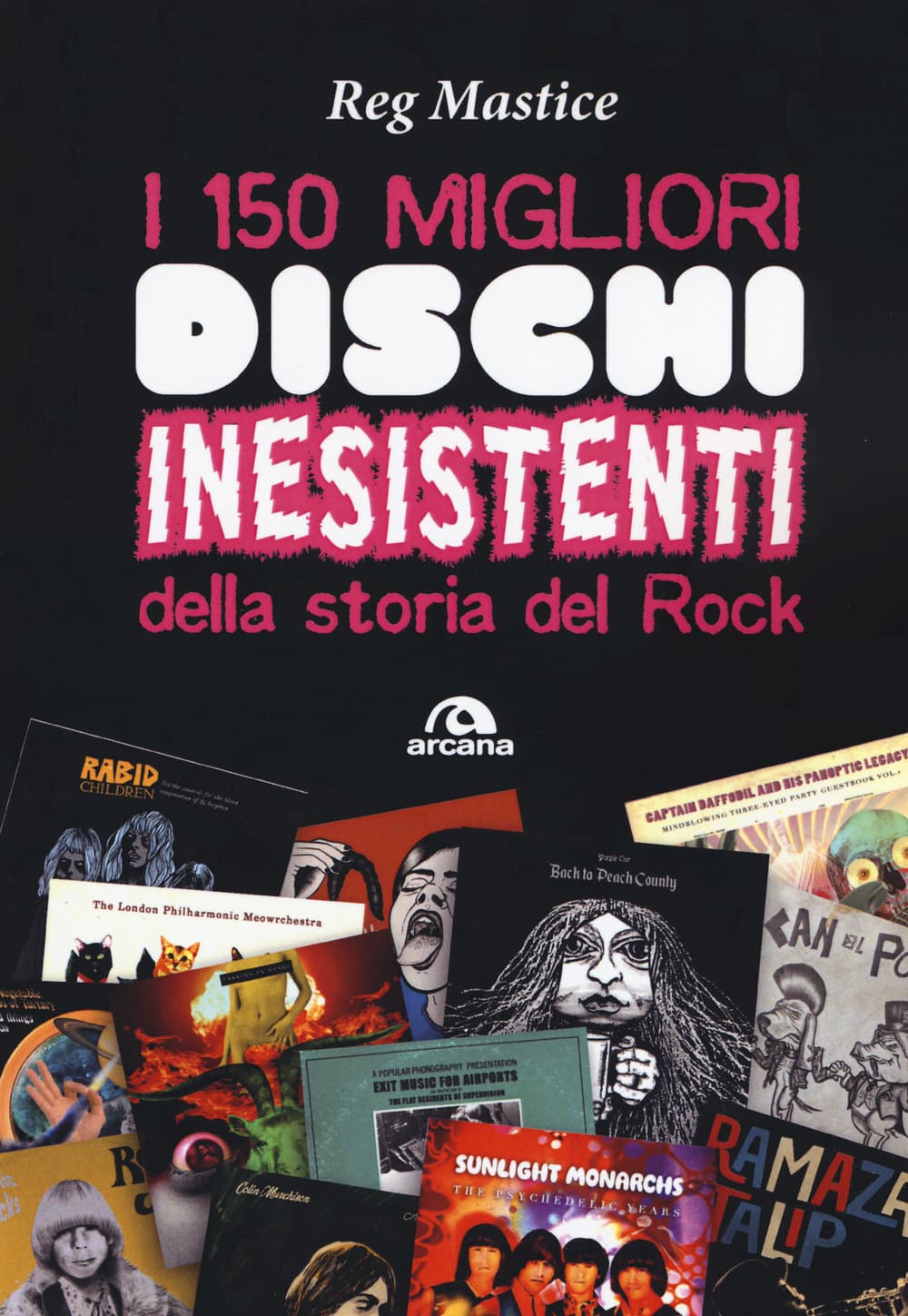 150 migliori dischi inesistenti della storia del rock