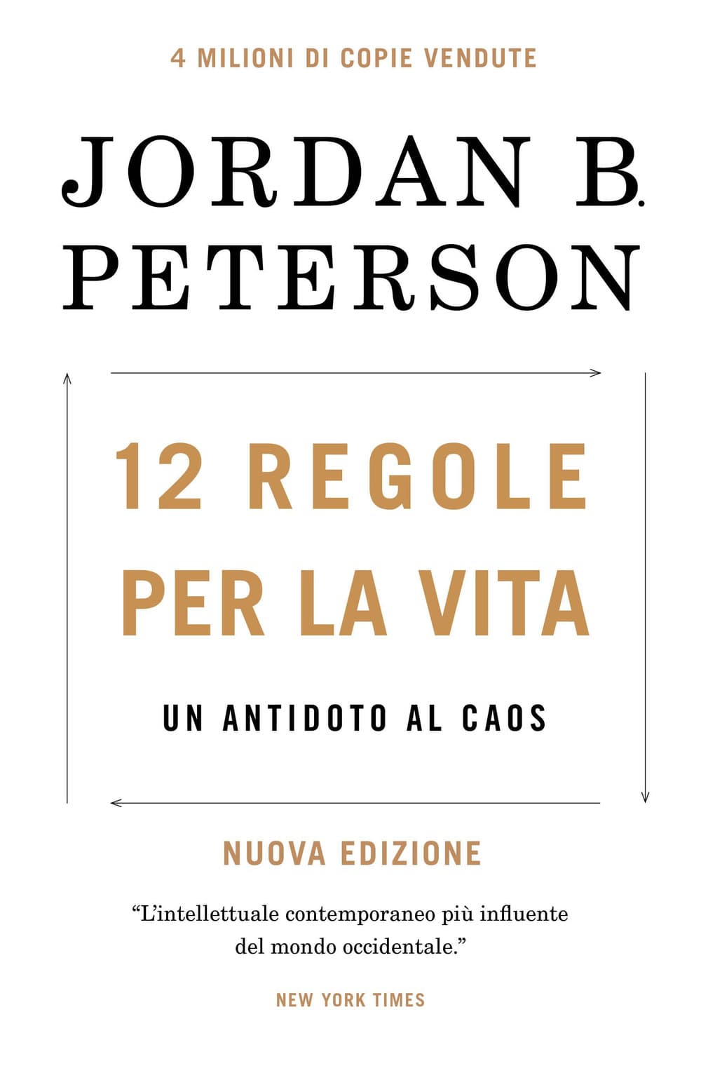 12 regole per la vita. Un antidoto al caos