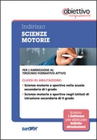 12 TFA. Indirizzo scienze motorie. Per l'ammissione al tirocinio formativo attivo