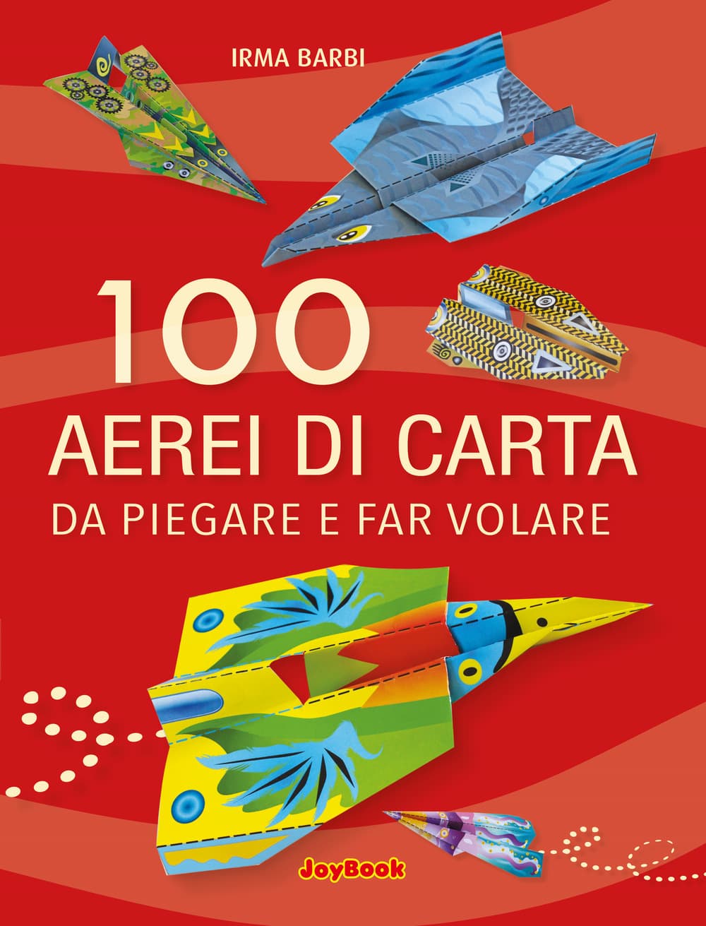 100 aerei di carta da piegare e far volare