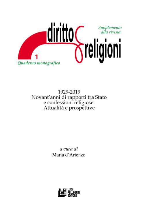 1929-2019 Novant’anni di rapporti tra Stato e confessioni religiose. Attualità e prospettive