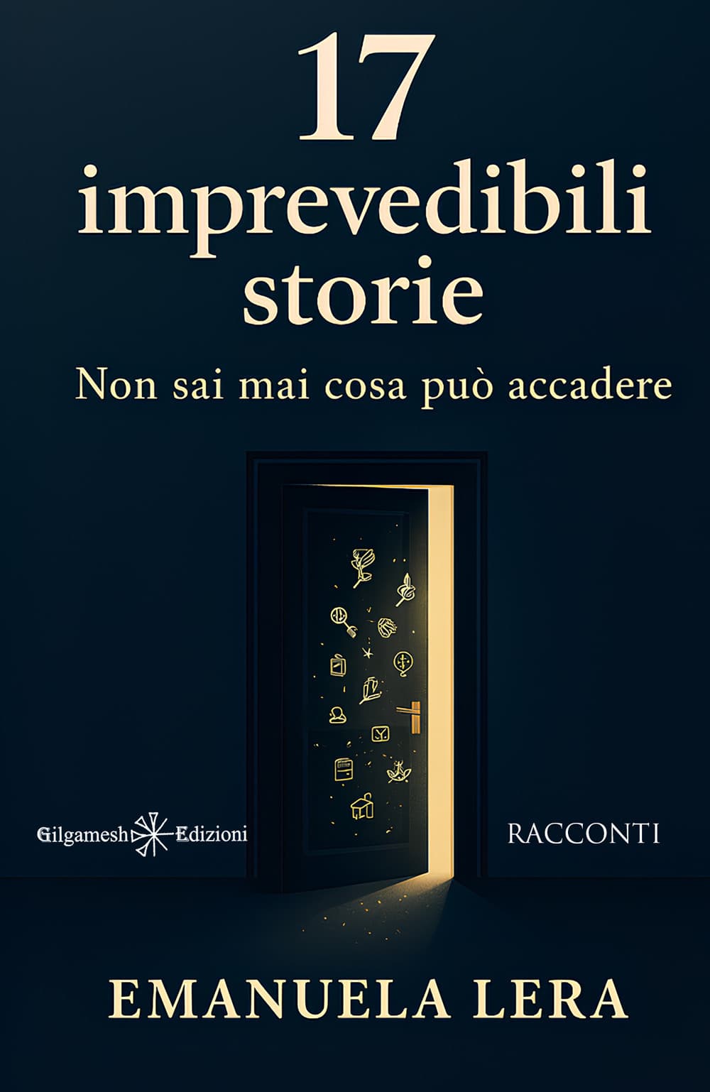 17 imprevedibili storie. Non sai mai cosa può accadere