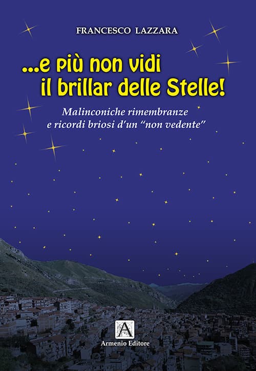 ... E più non vidi brillar delle stelle!