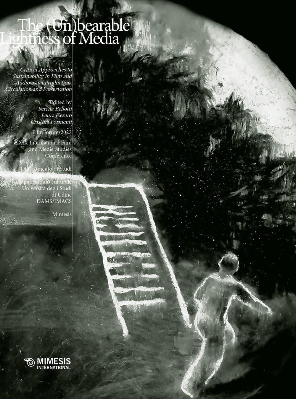 (un)bearable lightness of media. Critical approaches to sustainability in film and audiovisual production, circulation and preservation