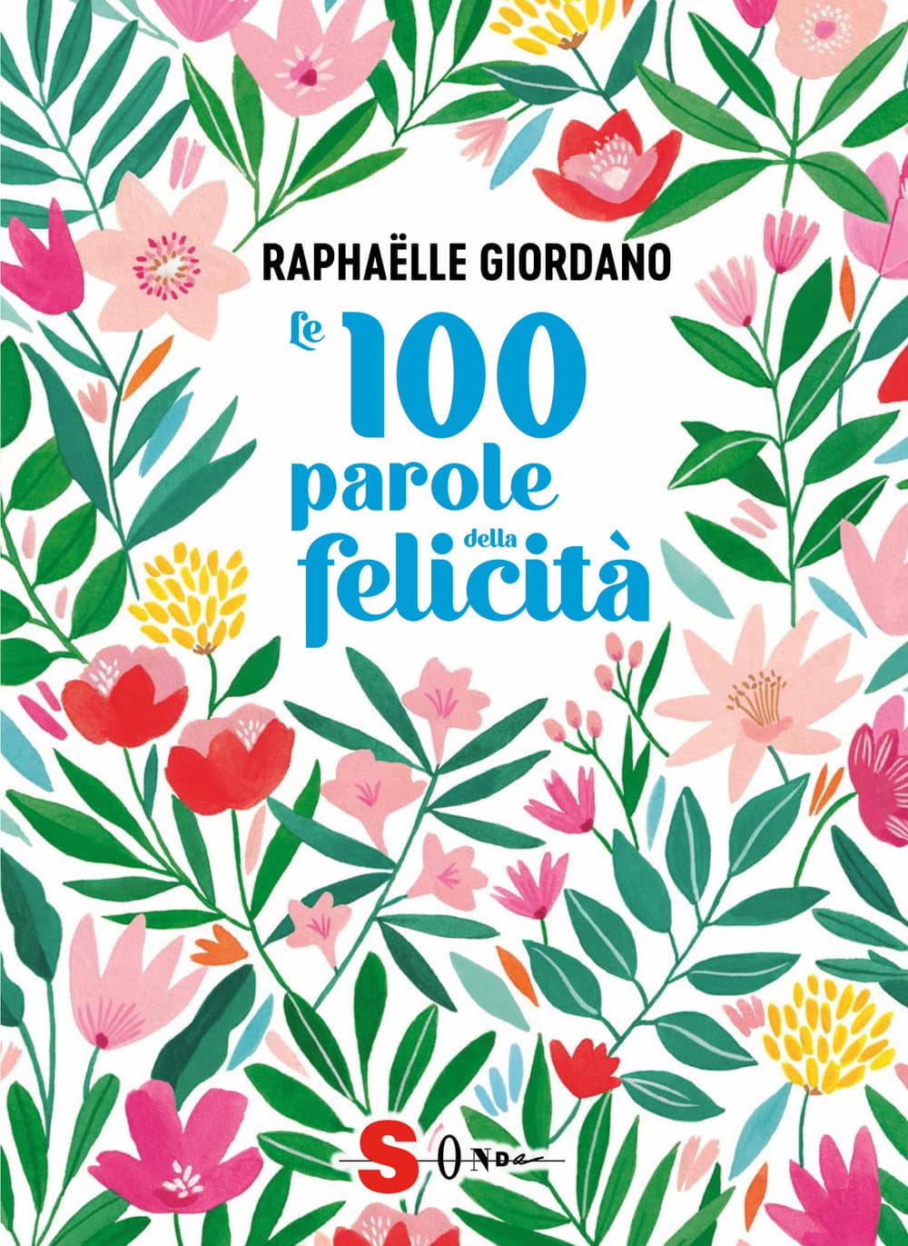 100 parole della felicità