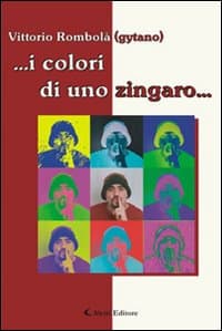 ... I colori di uno zingaro
