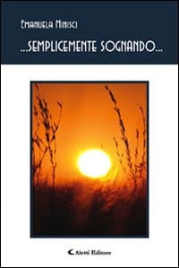 ... Semplicemente sognando