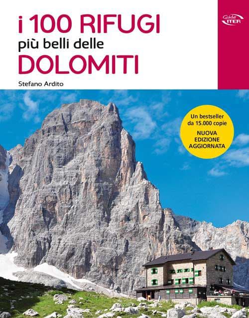 100 rifugi più belli delle Dolomiti