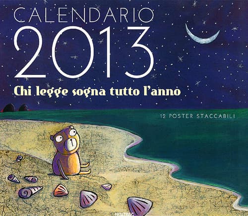 1 anno con Fatatrac. Il libro calendario per bambini (2013). Con adesivi