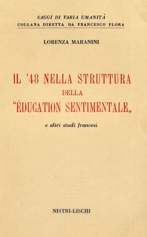 '48 nella struttura dell'«Education sentimentale» e altri studi francesi