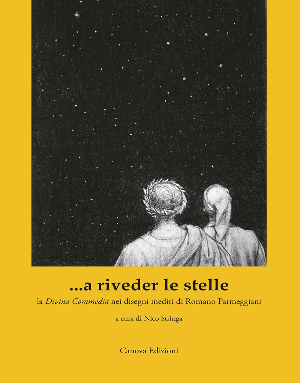 ...a riveder le stelle. La «Divina Commedia» nei disegni inediti di Romano Parmeggiani