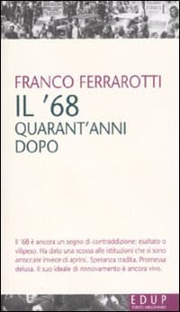 '68 quarant'anni dopo
