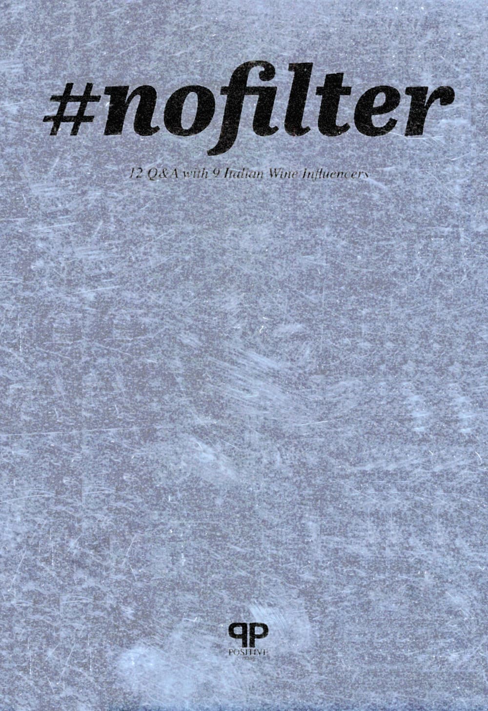 #nofilter: 12 q&a with 9 Italian wine influencers
