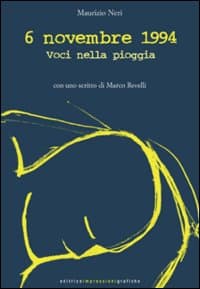06-11-1994. Voci nella pioggia