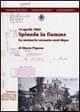 13 aprile 1945. Spineda in fiamme. La memoria sessanta anni dopo