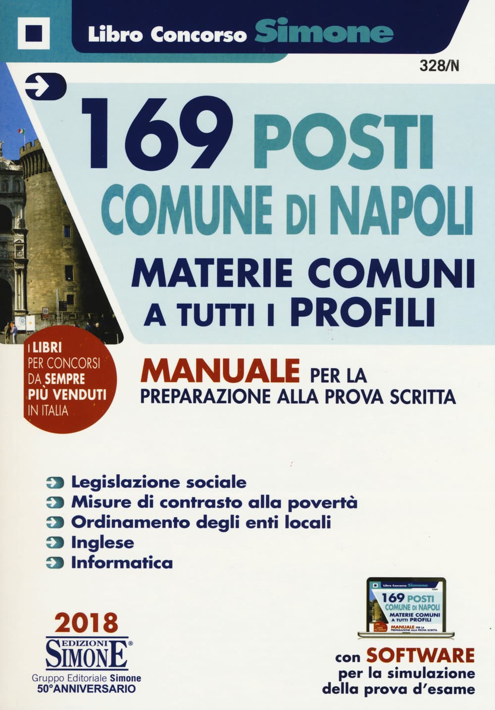169 posti Comune di Napoli. Materie comuni a tutti i profili. Manuale per la preparazione alla prova scritta