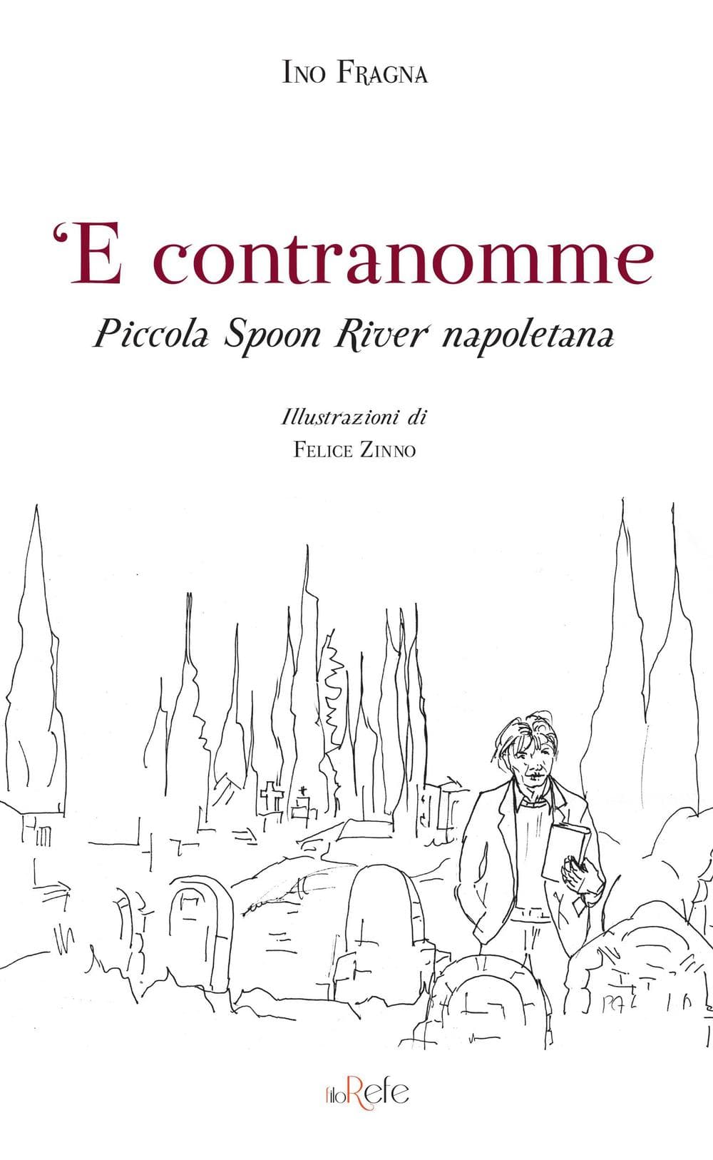'E contranomme. Piccola Spoon River napoletana