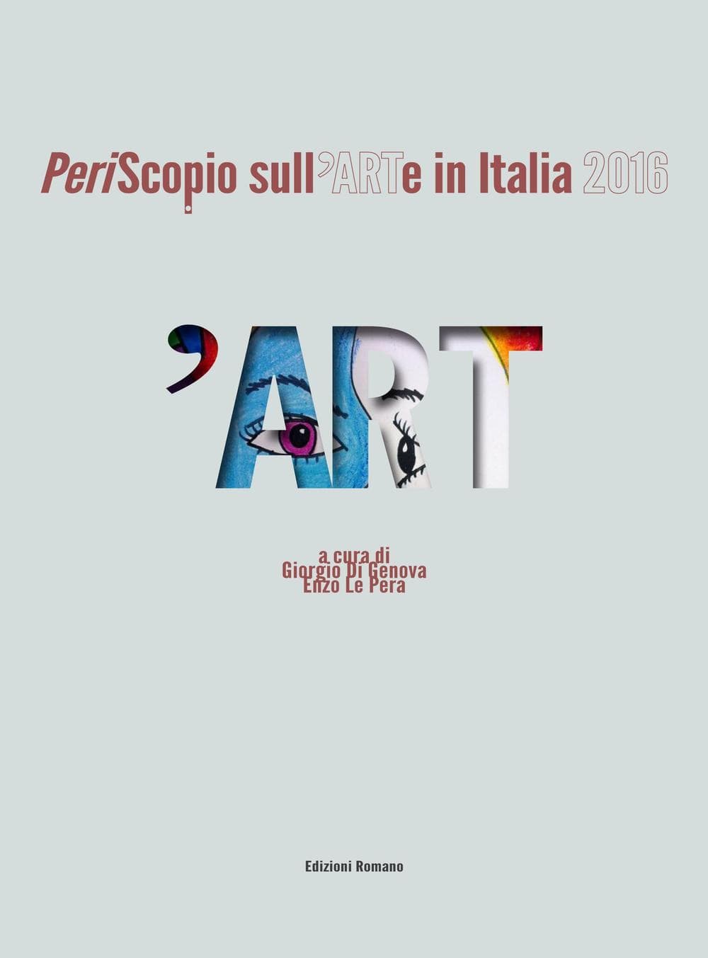 'Art. PeriScopio sull'ARTe in Italia 2016