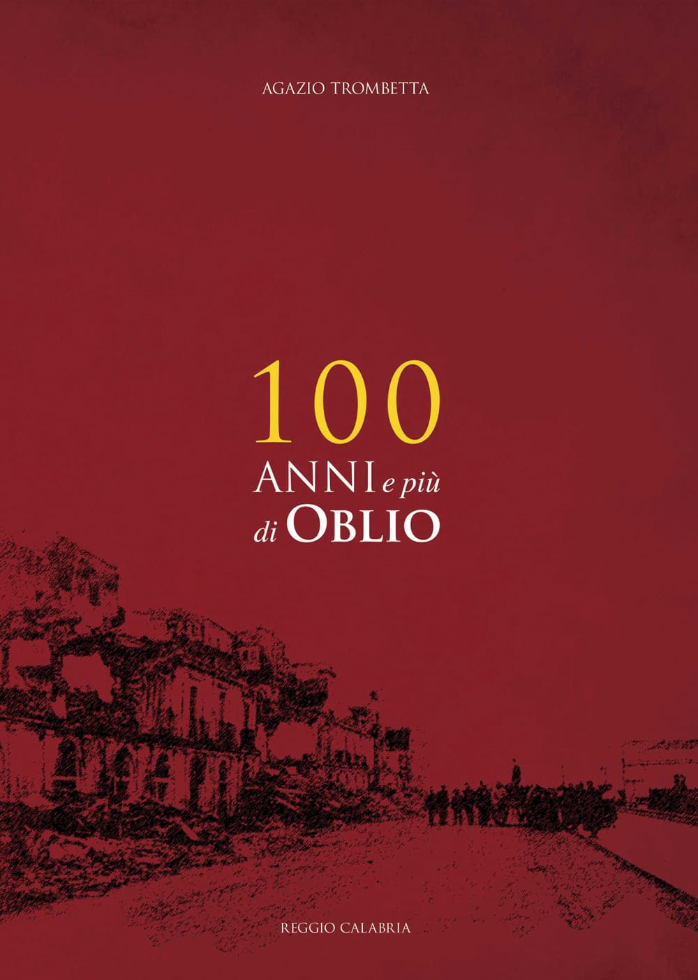 100 anni e più di oblio