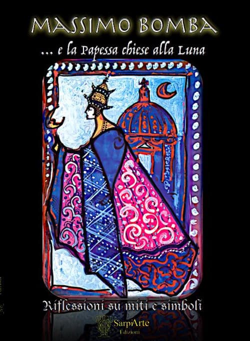 ...e la Papessa chiese alla Luna. Riflessioni su miti e simboli