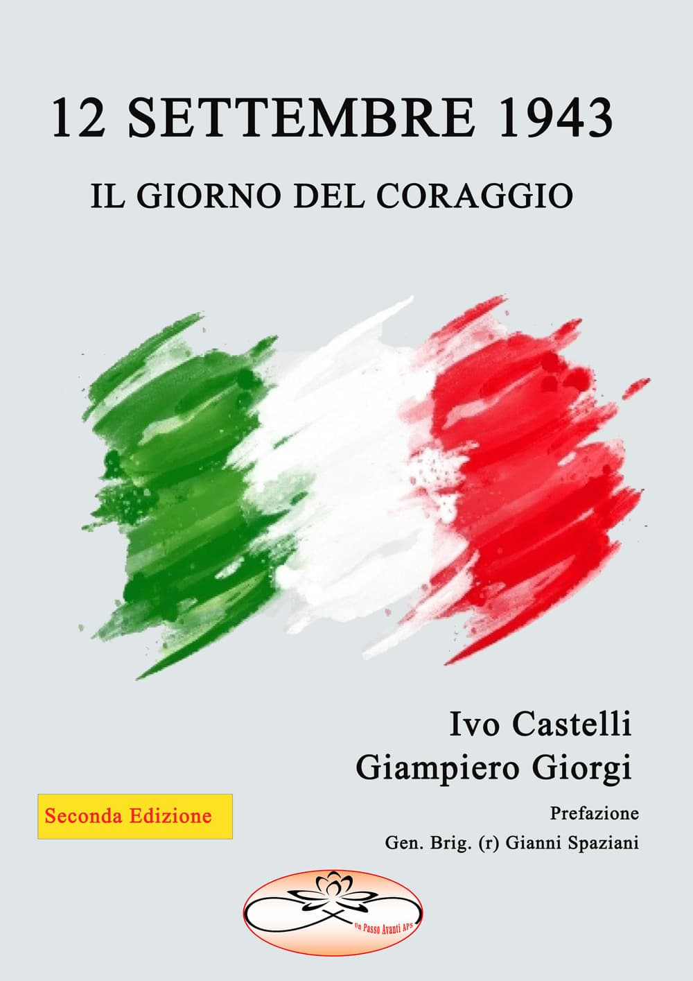 12 settembre 1943. Il giorno del coraggio
