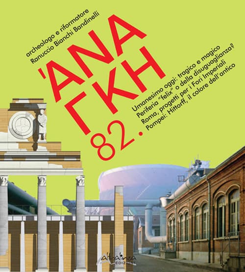 'Ananke. Quadrimestrale di cultura, storia e tecniche della conservazione per il progetto