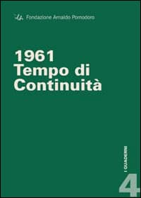 1961. Tempo di continuità