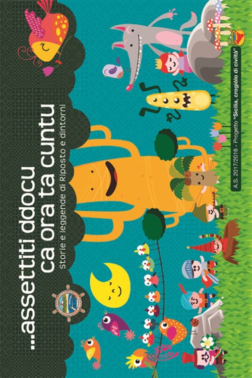 ... Assettiti ddocu ca ora ta cuntu. Storie e leggende di Riposto e dintorni