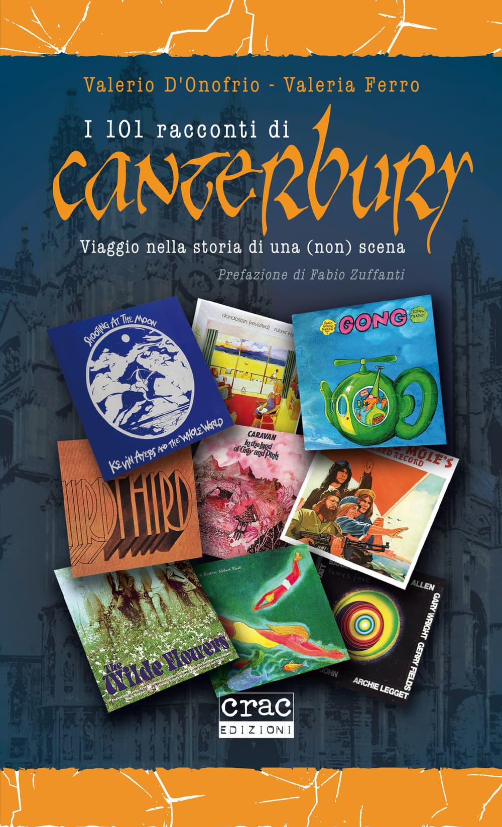 101 racconti di Canterbury. Viaggio nella storia di una (non) scena