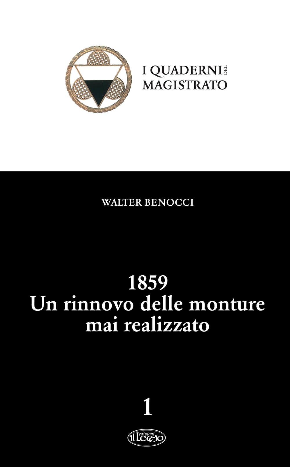 1859. Un rinnovo delle monture mai realizzato