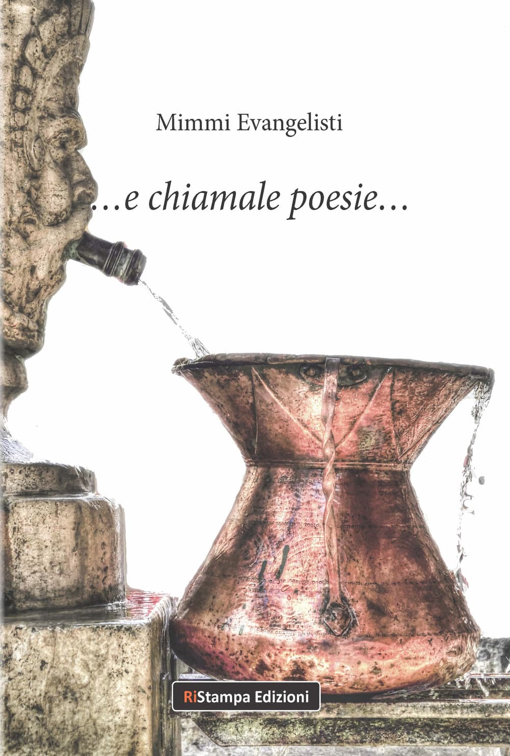 ... e chiamale poesie...
