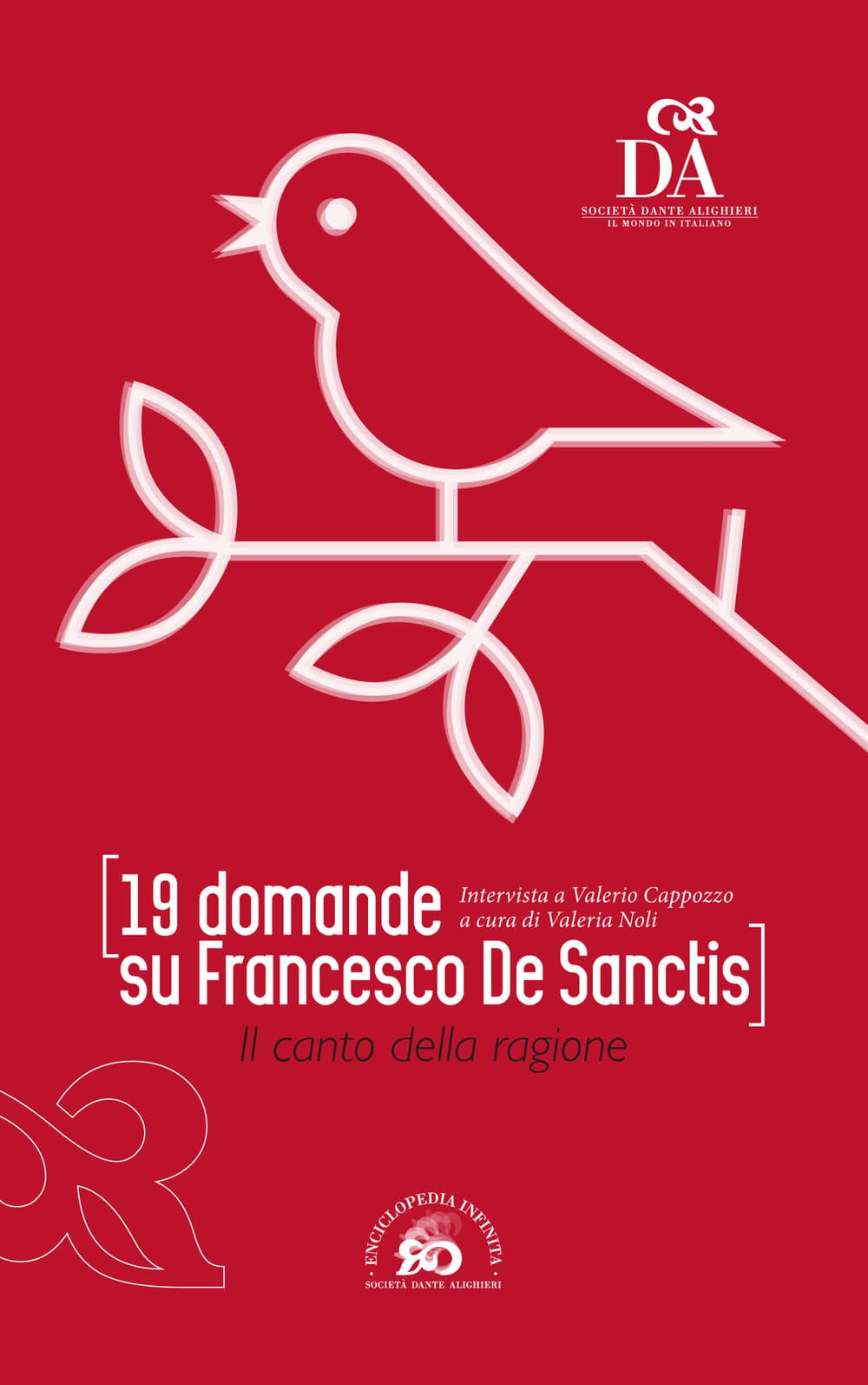 19 domande su Francesco De Sanctis. Il canto della ragione