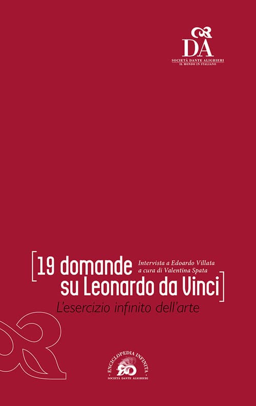 19 domande su Leonardo Da Vinci. L’esercizio infinito dell’arte