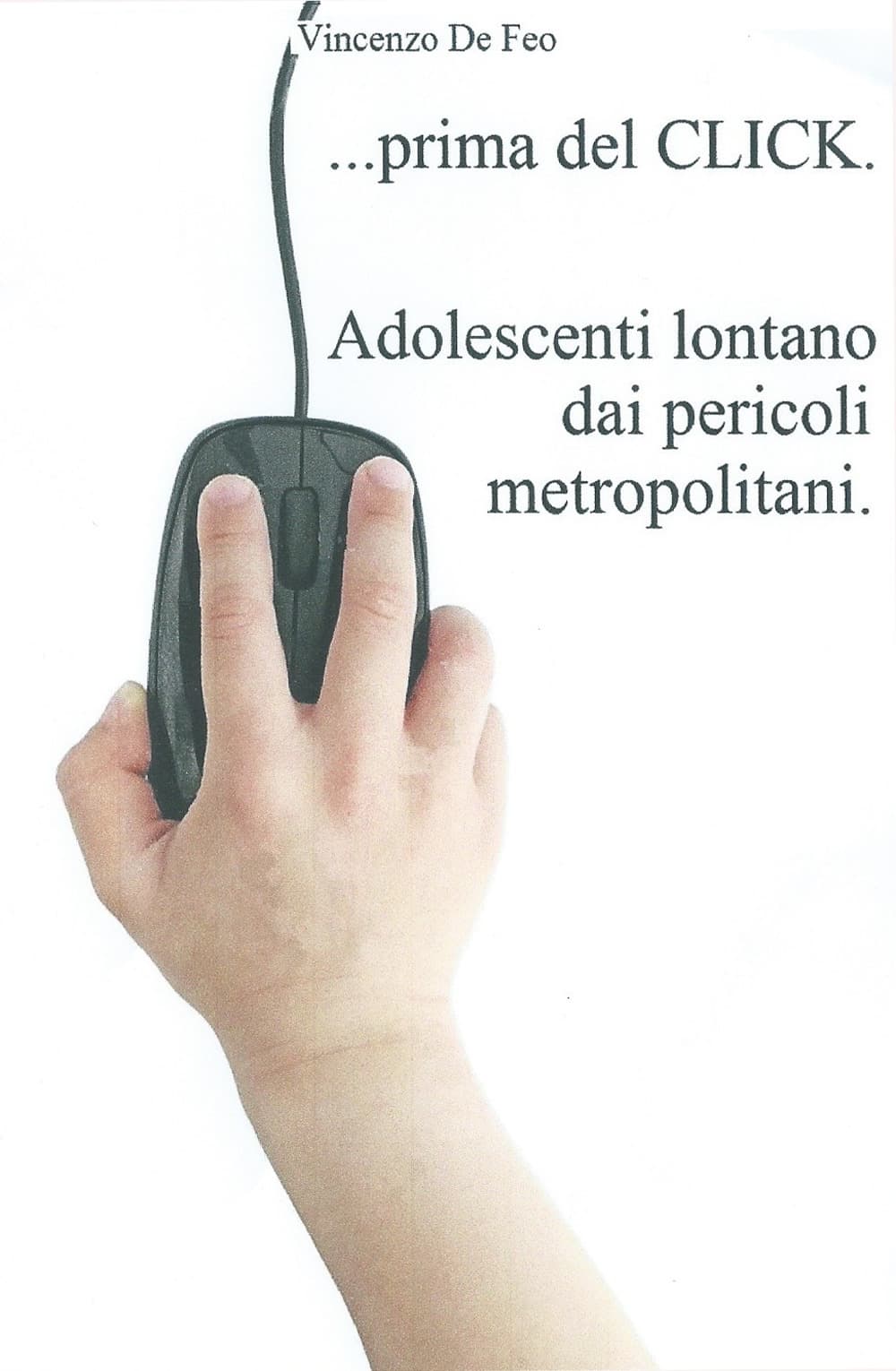 ... Prima del click. Adolescenti lontano dai pericoli metropolitani