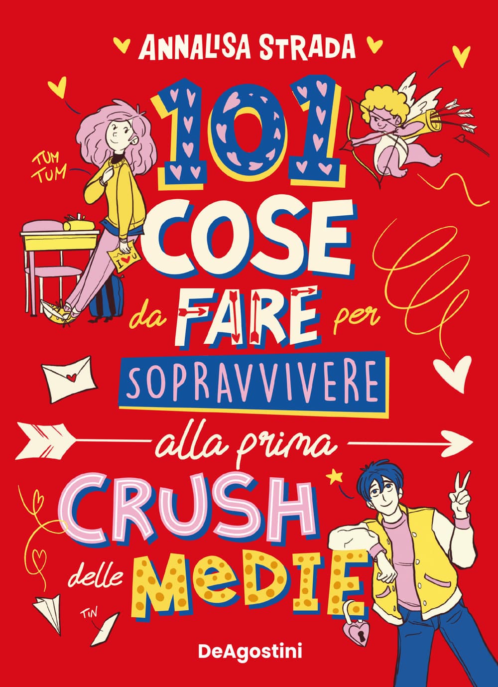 101 cose da fare per sopravvivere alla prima crush delle medie