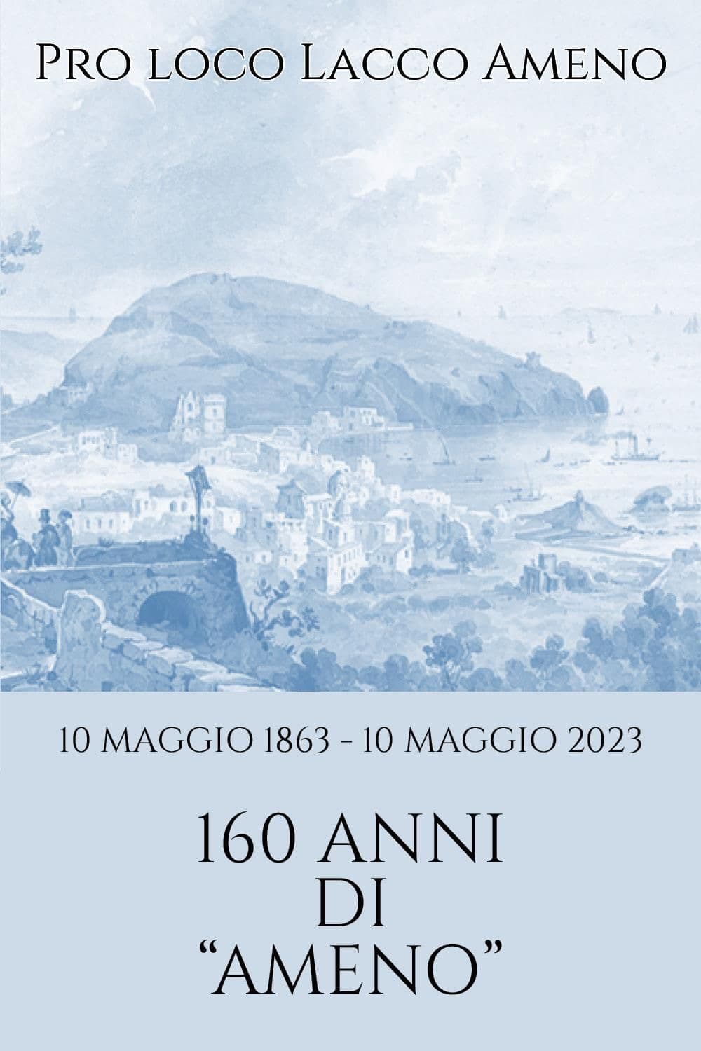 10 maggio 1863-10 maggio 2023 160 anni di «Ameno»