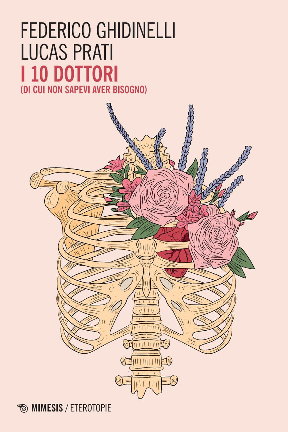 10 dottori (di cui non sapevi di avere bisogno)