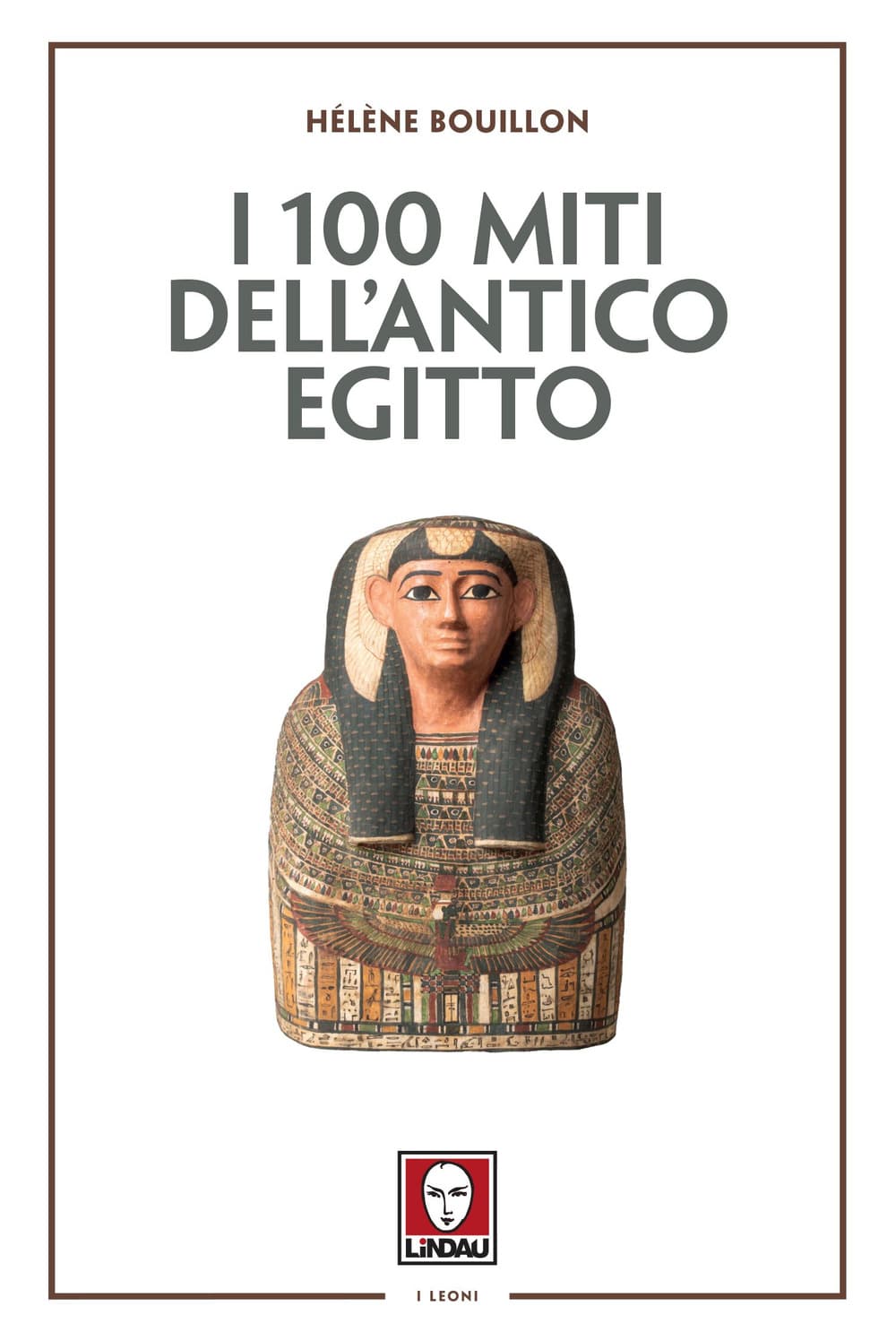 100 miti dell'Antico Egitto